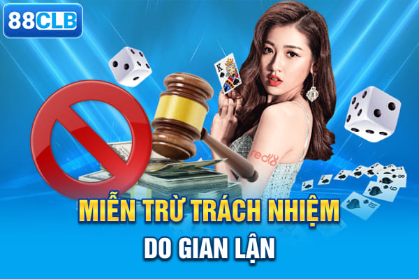 Miễn trừ trách nhiệm do gian lận
