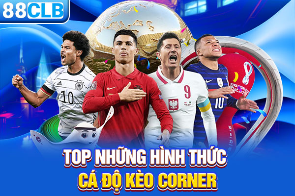 Top những hình thức cá độ kèo Corner